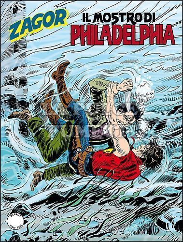 ZENITH # 657 - ZAGOR 606: IL MOSTRO DI PHILADELPHIA